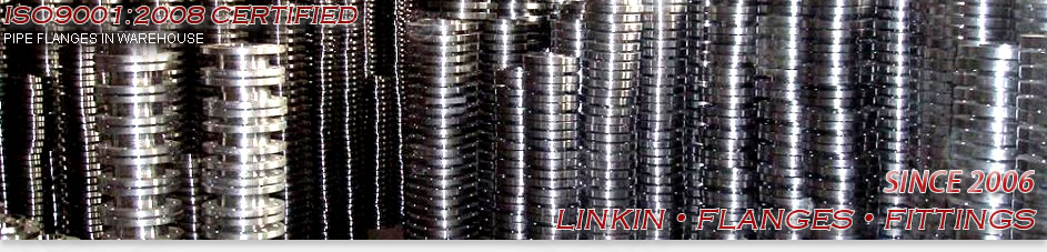 jinan LINKIN TRADE co., ltd produce forged flanges, carbon steel flanges, standards include ANSI, ASME, DIN, UNI, EN1092-1, JIS, BS, SABS, GOST, NS, AS, types include SO, WN, BLIND, THREADED, PLATE, LOOSE