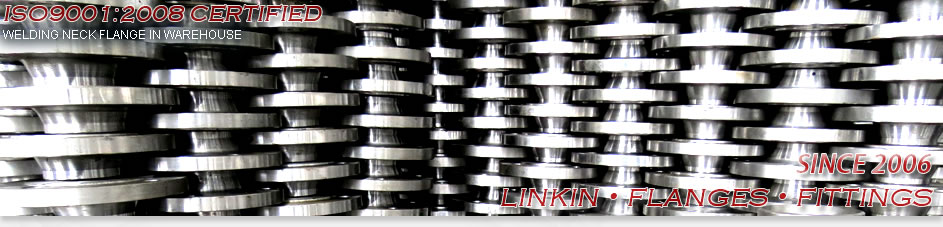 jinan LINKIN TRADE co., ltd produce forged flanges, carbon steel flanges, standards include ANSI, ASME, DIN, UNI, EN1092-1, JIS, BS, SABS, GOST, NS, AS, types include SO, WN, BLIND, THREADED, PLATE, LOOSE